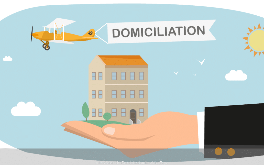 Attestation de Domiciliation Modèle Type
